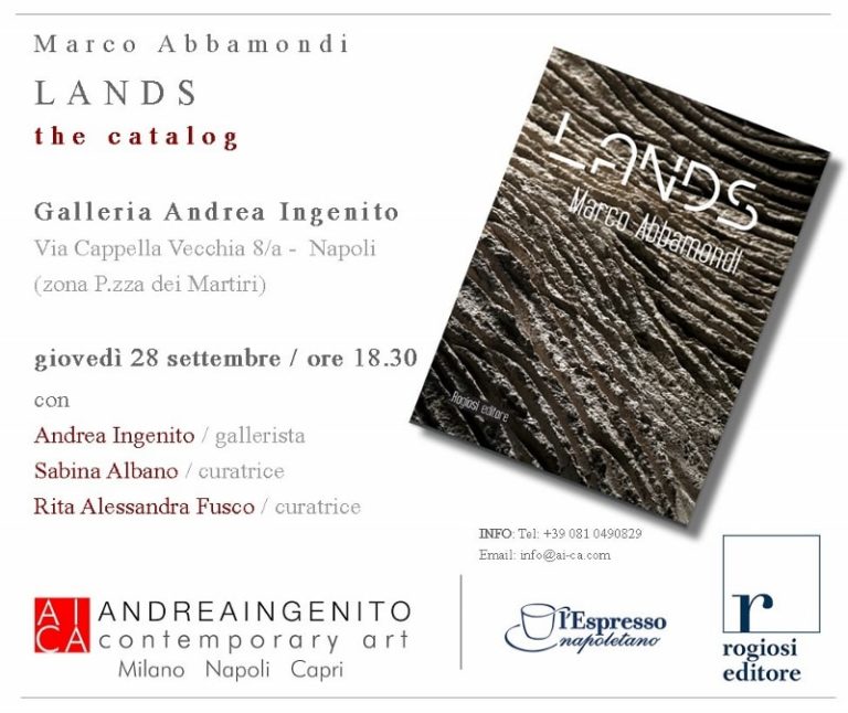 Presentazione Lands, catalogo di  Marco Abbamondi alla galleria Ingenito