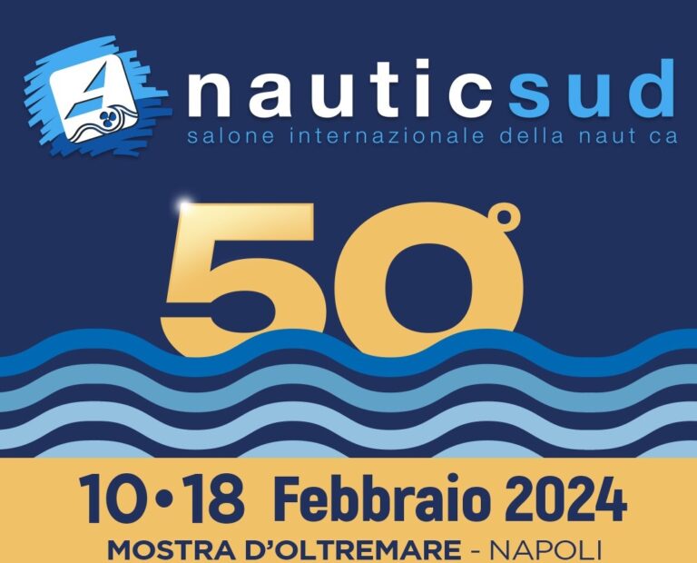 50° Nauticsud,  presentazione alla Mostra d’Oltremare di Napoli  il 1° febbraio