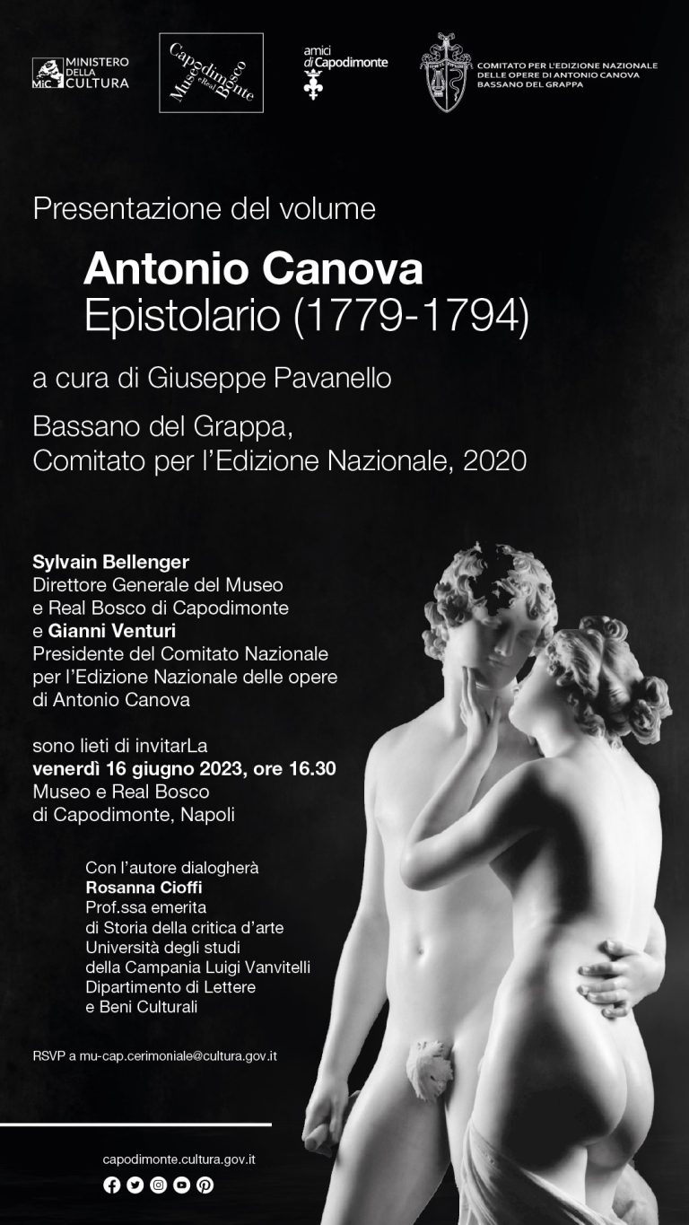 Antonio Canova. Epistolario (1779-1794), a cura di Giuseppe Pavanello al  Museo di Capodimonte